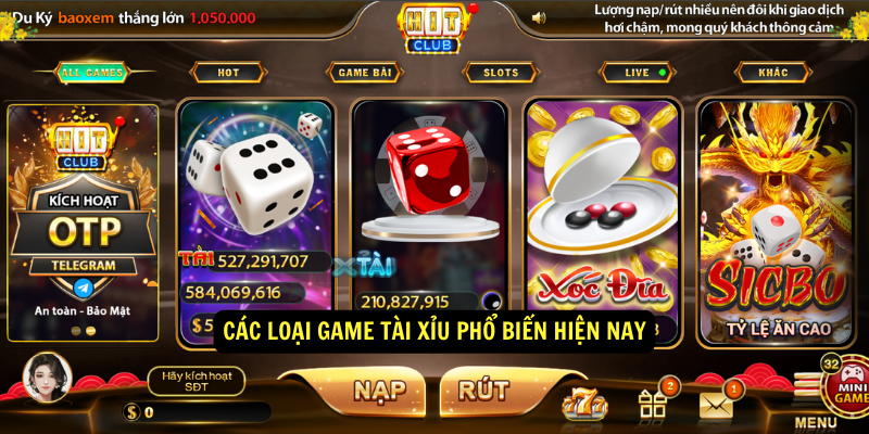 Các loại game tài xỉu phổ biến hiện nay