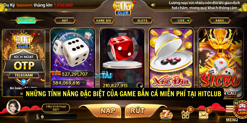 Những tính năng đặc biệt của game bắn cá miễn phí tại hitclub