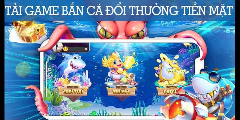 Tải game bắn cá đổi thưởng tiền mặt trên PC như thế nào