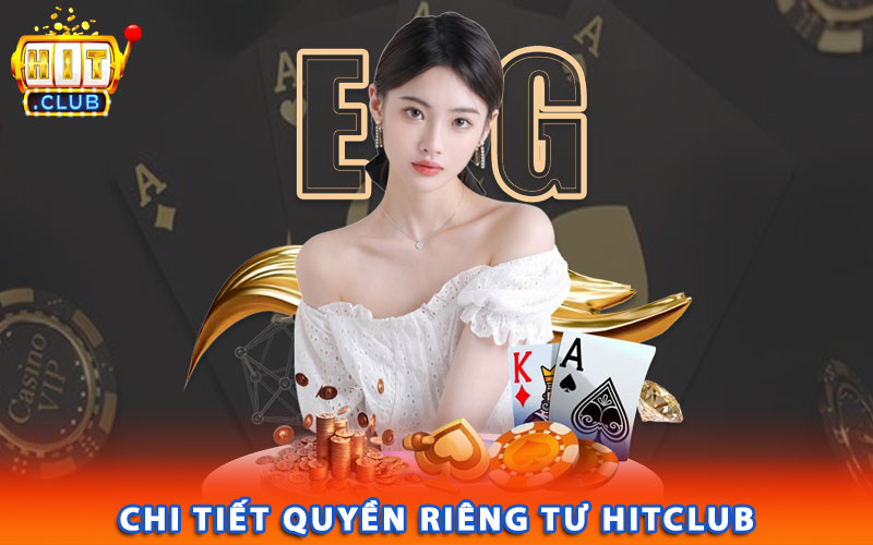 Thông tin quyền riêng tư Hitclub