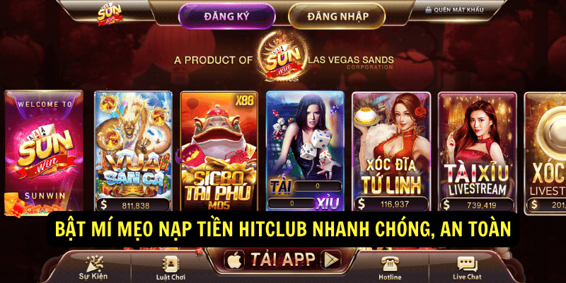 Bat mi meo nap tien Hitclub nhanh chong an toan