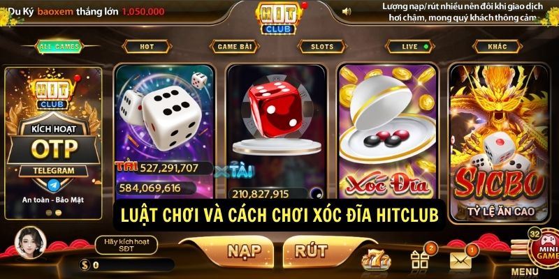 Luật chơi và cách chơi xóc đĩa Hitclub